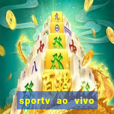 sportv ao vivo mega canais