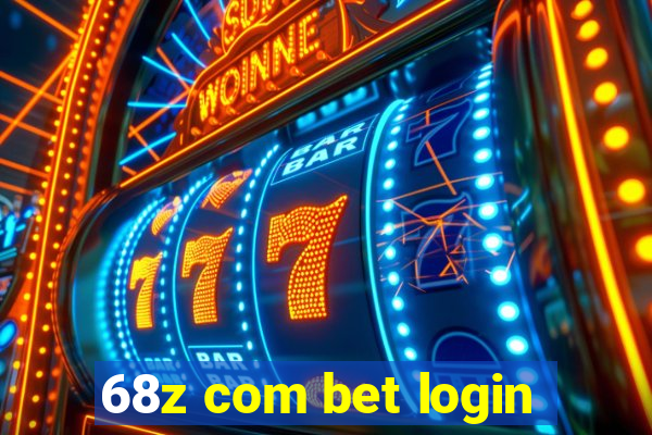 68z com bet login