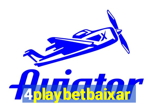 4playbetbaixar