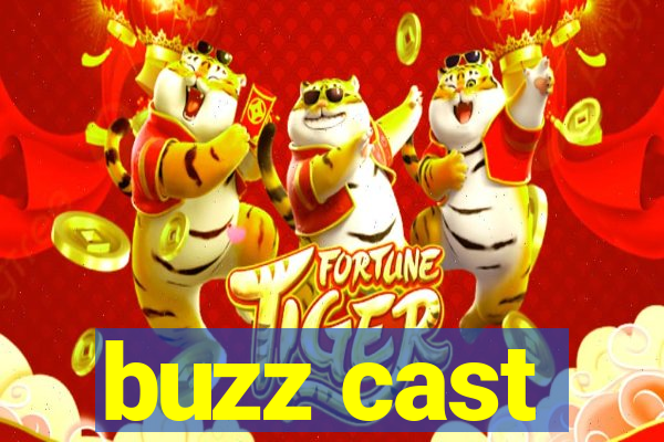 buzz cast