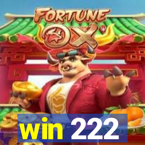 win 222