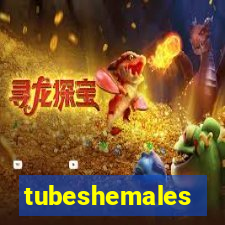 tubeshemales