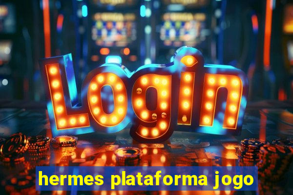 hermes plataforma jogo