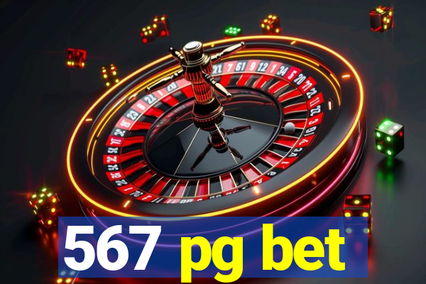 567 pg bet