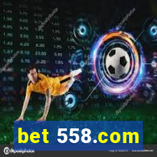 bet 558.com