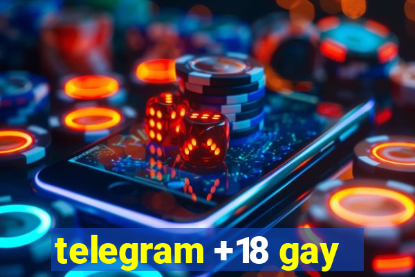 telegram +18 gay