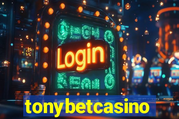 tonybetcasino