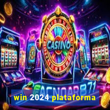 win 2024 plataforma