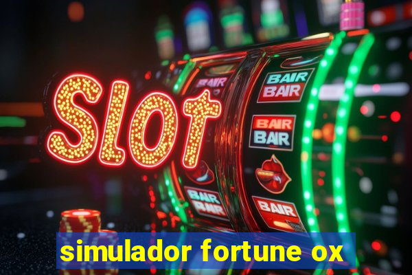 simulador fortune ox