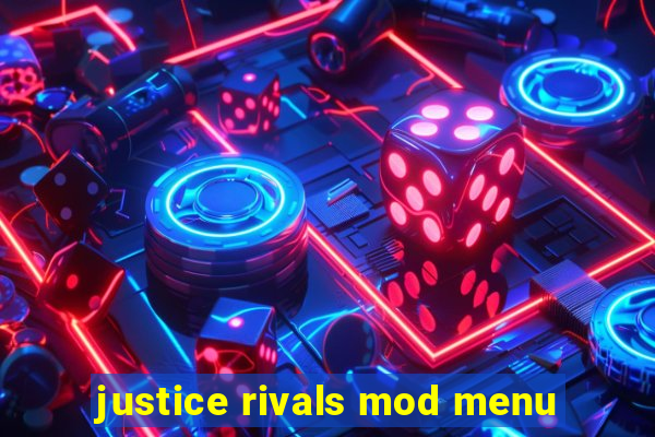 justice rivals mod menu