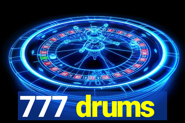 777 drums