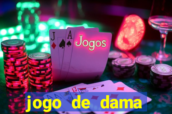 jogo de dama valendo dinheiro