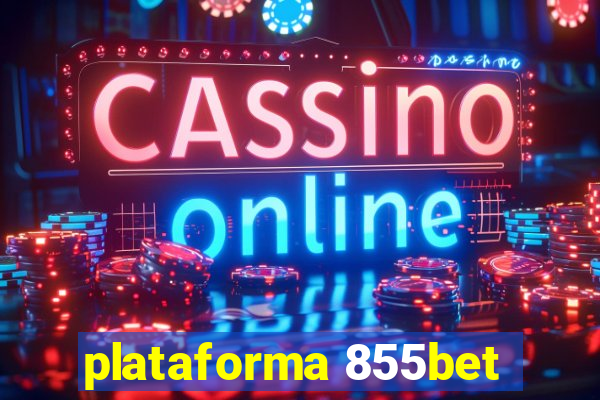 plataforma 855bet