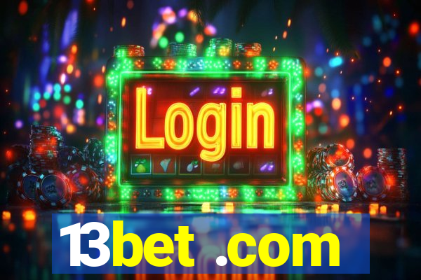 13bet .com