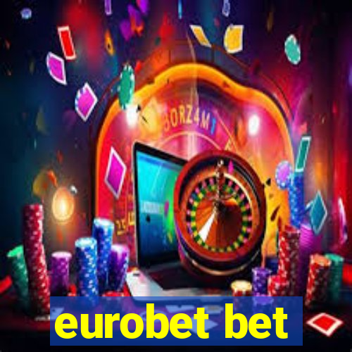 eurobet bet