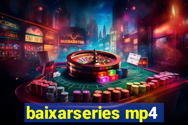 baixarseries mp4