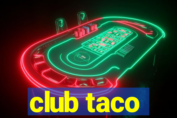 club taco