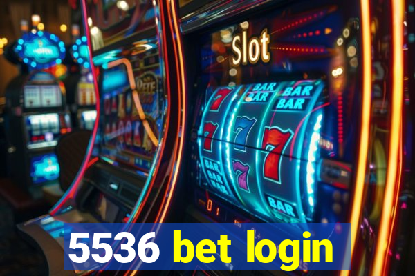 5536 bet login