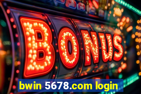 bwin 5678.com login