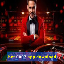 bet 0007 app download