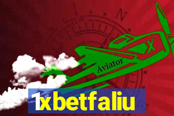 1xbetfaliu