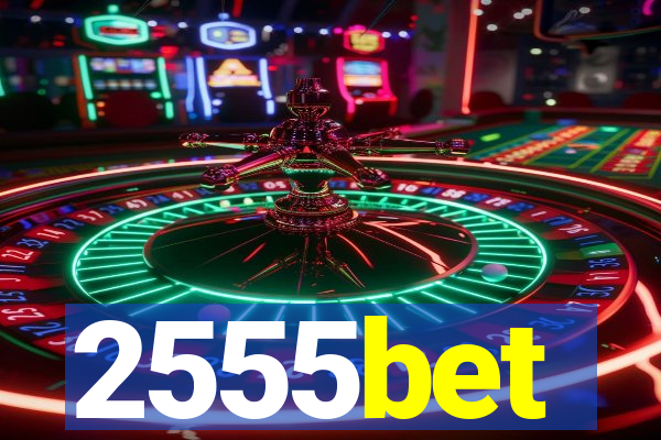 2555bet