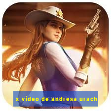 x video de andresa urach