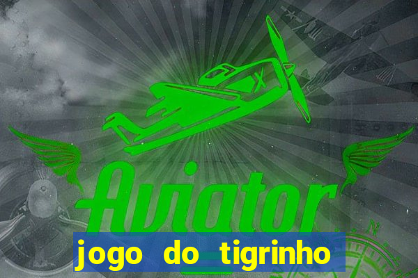 jogo do tigrinho ta pagando