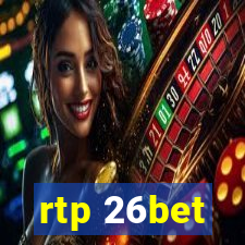 rtp 26bet