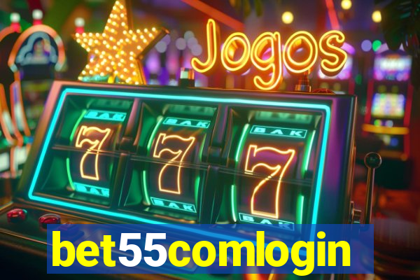 bet55comlogin