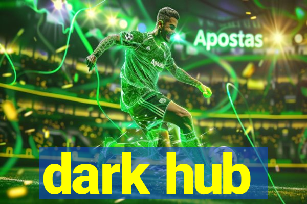 dark hub