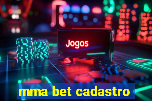 mma bet cadastro