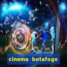 cinema botafogo praia shopping