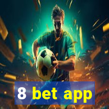 8 bet app