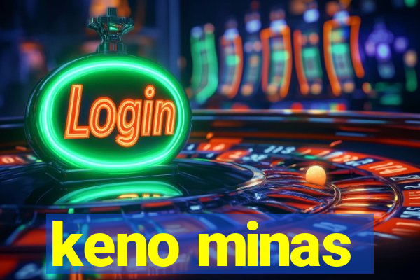 keno minas