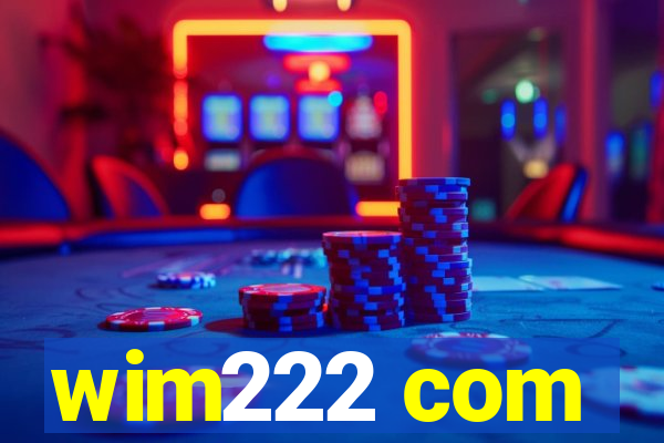 wim222 com