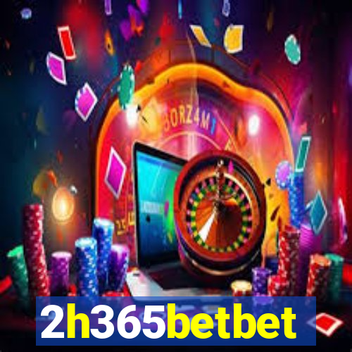 2h365betbet