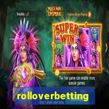 rolloverbetting