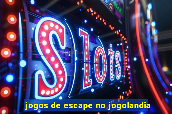 jogos de escape no jogolandia