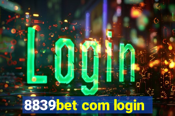 8839bet com login