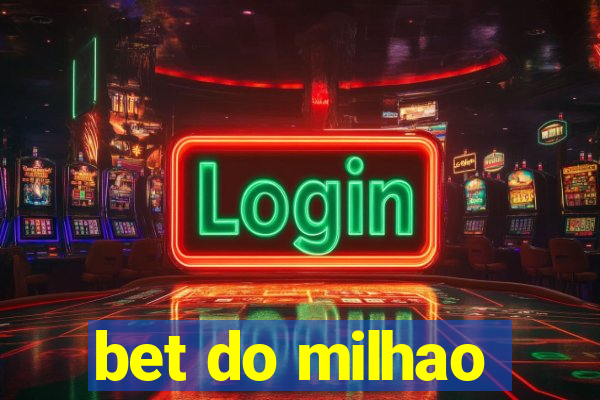 bet do milhao