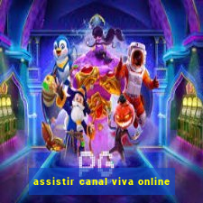 assistir canal viva online