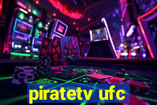 piratetv ufc