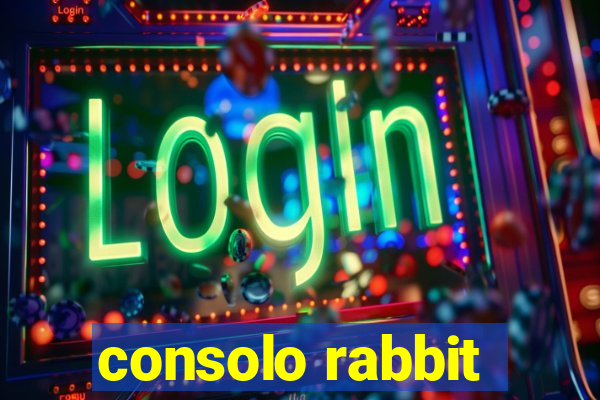 consolo rabbit