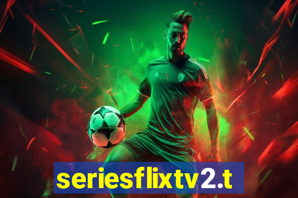 seriesflixtv2.to