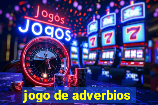 jogo de adverbios