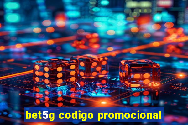 bet5g codigo promocional