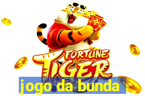 jogo da bunda