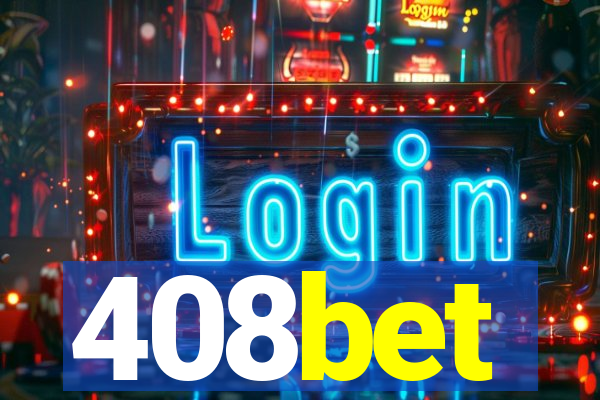 408bet