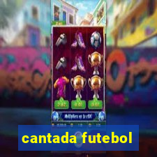 cantada futebol